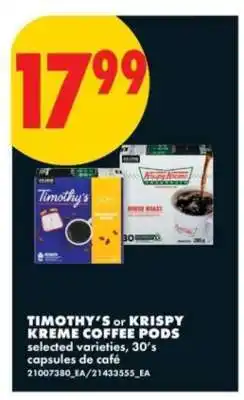 No Frills TIMOTHY’S or KRISPY KREME COFFEE PODS offer