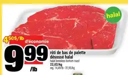 Super C rôti de bas de palette désossé halal offer