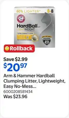 Walmart Arm & Hammer Hardball Clumping Litter, Lightweight, Easy No-Mess Scooping offer