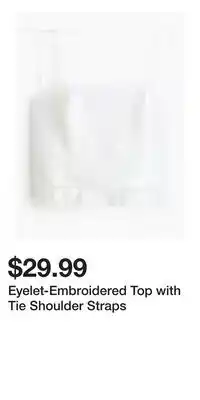 H&M Eyelet-Embroidered Top with Tie Shoulder Straps offer