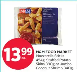 Rexall M & M FOOD MARKET Mozzarella Sticks 454g, Stuffed Potato Skins 390g or Jumbo Coconut Shrimp 340g offer