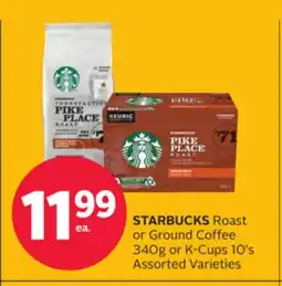 Rexall STARBUCKS Roast or Ground Coffee 340g or K-Cups 10's offer