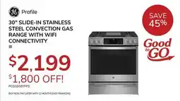 Goemans Appliances GE Profile 30 SLIDE-IN STAINLESS STEEL CONVECTION GAS RANGE WITH WIFI CONNECTIVITY offer