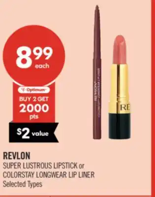 Shoppers Drug Mart REVLON SUPER LUSTROUS LIPSTICK or COLORSTAY LONGWEAR LIP LINER offer