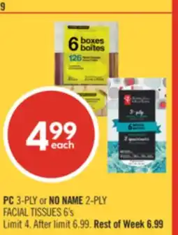 Shoppers Drug Mart PC 3-PLY or NO NAME 2-PLY FACIAL TISSUES 6's offer
