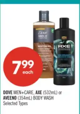 Shoppers Drug Mart DOVE MEN+CARE, AXE (532mL) or AVEENO (354mL) BODY WASH offer