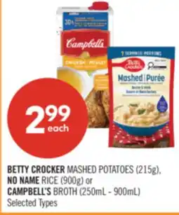 Shoppers Drug Mart BETTY CROCKER MASHED POTATOES (215g), NO NAME RICE (900g) or CAMPBELL'S BROTH (250mL - 900mL) offer