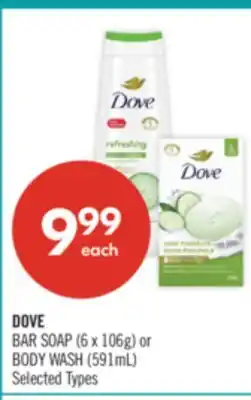 Shoppers Drug Mart DOVE BAR SOAP (6 x 106g) or BODY WASH (591mL) offer