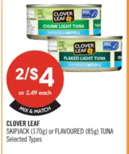 Shoppers Drug Mart CLOVER LEAF SKIPJACK (170g) or FLAVOURED (85g) TUNA offer