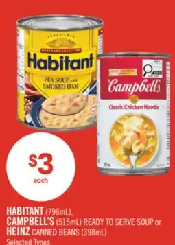 Shoppers Drug Mart HABITANT (796mL), CAMPBELL'S (515mL) READY TO SERVE SOUP or HEINZ CANNED BEANS (398mL) offer