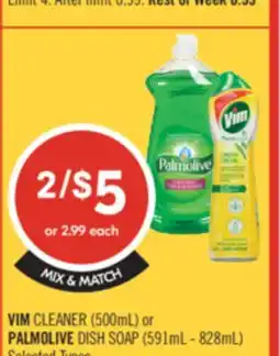Shoppers Drug Mart VIM CLEANER (500mL) or PALMOLIVE DISH SOAP (591mL - 828mL) offer