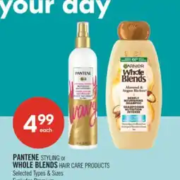 Shoppers Drug Mart PANTENE STYLING or WHOLE BLENDS HAIR CARE PRODUCTS offer