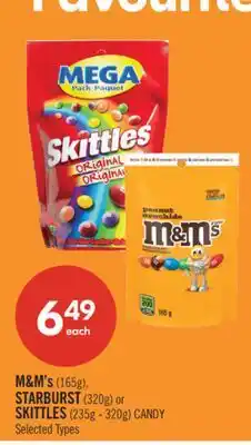 Shoppers Drug Mart M&M's (165g). STARBURST (320g) or SKITTLES (235g-320g) CANDY offer