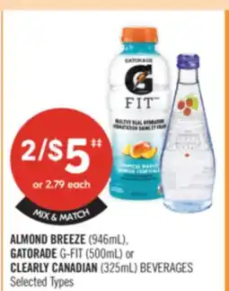 Shoppers Drug Mart ALMOND BREEZE (946mL), GATORADE G-FIT (500mL) or CLEARLY CANADIAN (325mL) BEVERAGES offer