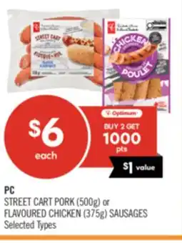 Shoppers Drug Mart PC STREET CART PORK (500g) or FLAVOURED CHICKEN (375g) SAUSAGES offer