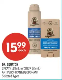 Shoppers Drug Mart DR. SQUATCH SPRAY (118mL) or STICK (75mL) ANTIPERSPIRANT/DEODORANT offer