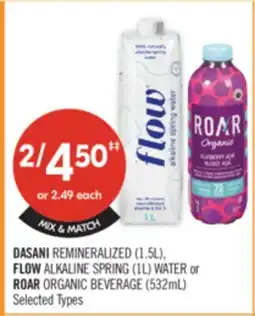 Shoppers Drug Mart DASANI REMINERALIZED (1.5L), FLOW ALKALINE SPRING (1L) WATER or ROAR ORGANIC BEVERAGE (532mL) offer