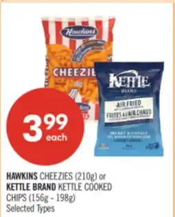 Shoppers Drug Mart HAWKINS CHEEZIES (210g) or KETTLE BRAND KETTLE COOKED CHIPS (156g - 198g) offer