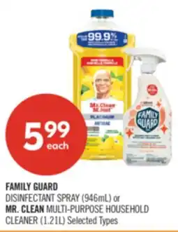 Shoppers Drug Mart FAMILY GUARD DISINFECTANT SPRAY (946mL) or MR. CLEAN MULTI-PURPOSE HOUSEHOLD CLEANER (1.21L) offer