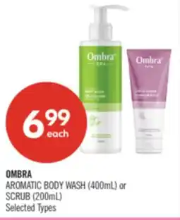 Shoppers Drug Mart OMBRA AROMATIC BODY WASH (400mL) or SCRUB (200mL) offer