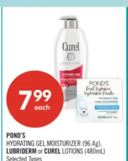 Shoppers Drug Mart POND'S HYDRATING GEL MOISTURIZER (96.4g), LUBRIDERM or CUREL LOTIONS (480mL) offer