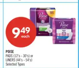 Shoppers Drug Mart POISE PADS (12's - 30's) or LINERS (44's - 54's) offer