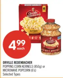 Shoppers Drug Mart ORVILLE REDENBACHER POPPING CORN KERNELS (850g) or MICROWAVE POPCORN (6's) offer