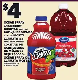 Independent City Market OCEAN SPRAY CRANBERRY COCKTAIL, 1.89 L, 100% JUICE BLENDS, 1.77 L OR MOTT'S CLAMATO offer