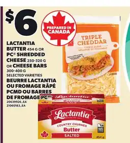Independent City Market LACTANTIA BUTTER, 454 G OR PC SHREDDED CHEESE, 250-320 G OR CHEESE BARS, 300-400 G offer