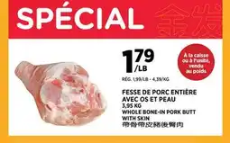 Kim Phat WHOLE BONE-IN PORK BUTT WITH SKIN offer
