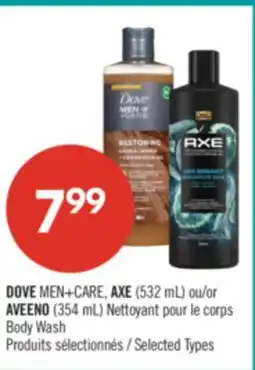 Pharmaprix DOVE MEN+CARE, AXE (532 mL) or AVEENO (354 mL) Body Wash offer