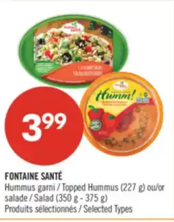 Pharmaprix FONTAINE SANTÉ Topped Hummus (227 g) or Salad (350 g - 375 g) offer