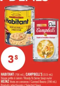 Pharmaprix HABITANT (796 mL), CAMPBELL'S (515 mL) Ready To Serve Soup or HEINZ Canned Beans (398 mL) offer