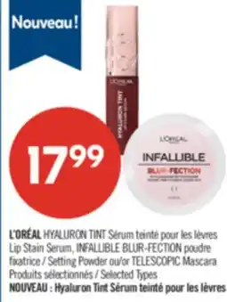 Pharmaprix L'ORÉAL HYALURON TINT Lip Stain Serum, INFALLIBLE BLUR-FECTION Setting Powder or TELESCOPIC Mascara offer
