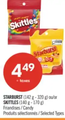 Pharmaprix STARBURST (142 g - 320 g) or SKITTLES (140 g - 170 g) Candy offer