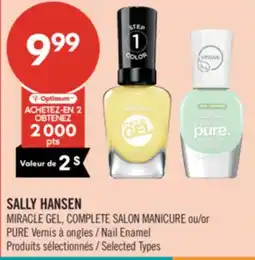 Pharmaprix SALLY HANSEN MIRACLE GEL, COMPLETE SALON MANICURE or PURE Nail Enamel offer