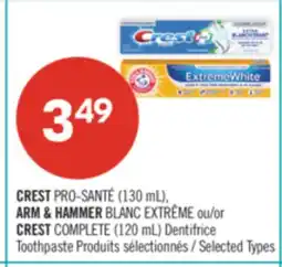 Pharmaprix CREST PRO-SANTÉ (130 mL), ARM & HAMMER BLANC EXTREME or CREST COMPLETE (120 mL) Toothpaste offer