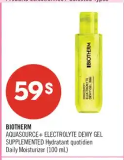 Pharmaprix BIOTHERM AQUASOURCE+ ELECTROLYTE DEWY GEL SUPPLEMENTED Hydratant quotidien Daily Moisturizer offer