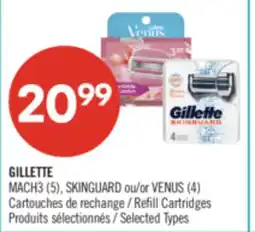 Pharmaprix GILLETTE MACH3 (5), SKINGUARD or VENUS (4) Refill Cartridges offer