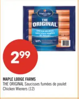 Pharmaprix MAPLE LODGE FARMS THE ORIGINAL Chicken Wieners offer