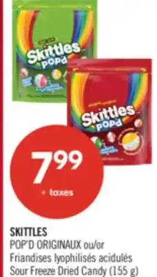 Pharmaprix SKITTLES POP'D ORIGINAUX or Sour Freeze Dried Candy (155 g) offer