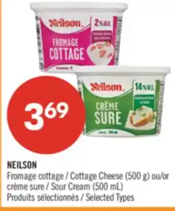Pharmaprix NEILSON Cottage Cheese (500 g) or Sour Cream (500 mL) offer