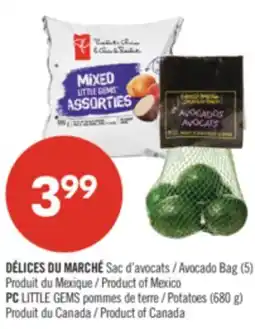 Pharmaprix DÉLICES DU MARCHÉ Avocado Bag (5), PC LITTLE GEMS Potatoes (680 g) offer
