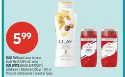 Pharmaprix OLAY Body Wash (364 mL) or OLD SPICE Deodorant (93 g - 107 g) offer