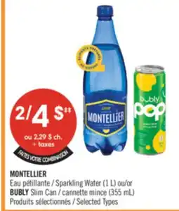 Pharmaprix MONTELLIER Sparkling Water (1 L) or BUBLY Slim Can (355 mL) offer
