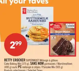 Pharmaprix BETTY CROCKER SUPERMOIST Cake Baking Mix (375 g), Marshmallows or PC Pancake Mix (905 g) offer