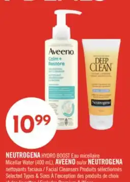 Pharmaprix NEUTROGENA HYDRO BOOST Micellar Water (400 mL), AVEENO or NEUTROGENA Facial Cleansers offer