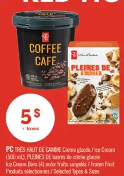 Pharmaprix PC TRÈS HAUT DE GAMME Ice Cream (500 mL), PLEINES DE Ice Cream Bars (4) or Frozen Fruit offer