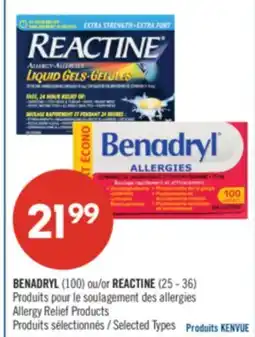 Pharmaprix BENADRYL 100 or REACTINE (25-36) Allergy Relief Products offer