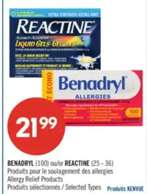 Pharmaprix BENADRYL 100 or REACTINE (25-36) Allergy Relief Products offer